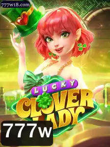 LuckyCloverLady: Explore o Fascinante Universo do Jogo com a Palavra-chave 777w
